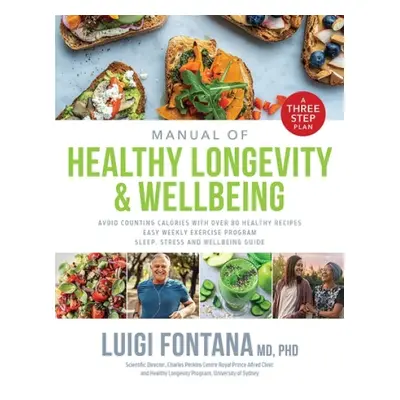 Manual of Healthy Longevity a Wellbeing - Fontana, Prof. Luigi