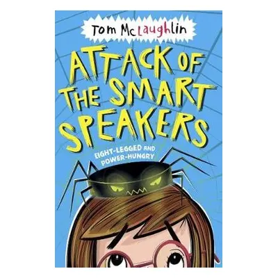 Attack of the Smart Speakers - McLaughlin, Tom