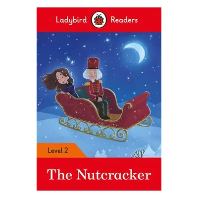 Ladybird Readers Level 2 - The Nutcracker (ELT Graded Reader) - Ladybird