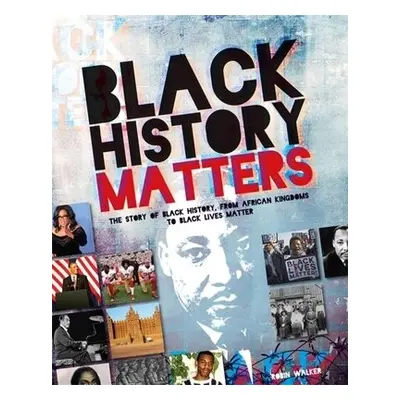 Black History Matters - Walker, Robin