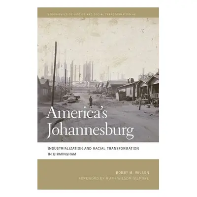 America's Johannesburg - Wilson, Bobby M.