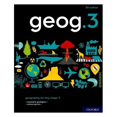 geog.3 Student Book - Gallagher, RoseMarie a Parish, Richard