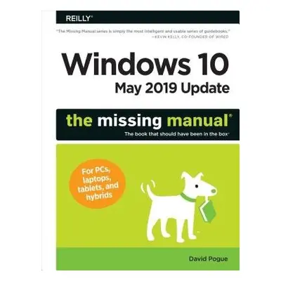 Windows 10 May 2019 Update: The Missing Manual - Pogue, David