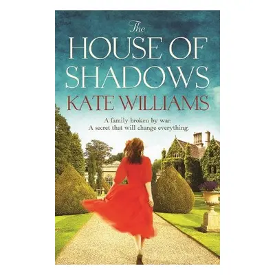 House of Shadows - Williams, Kate