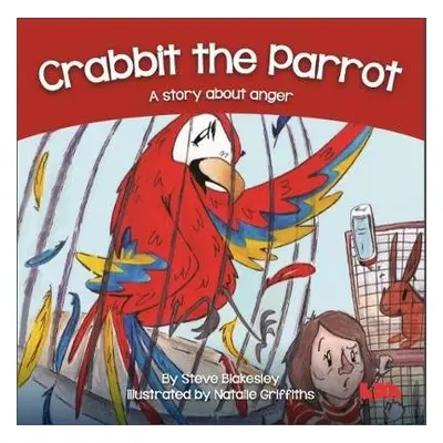 Crabbit the Parrot - Blakesley, Steve