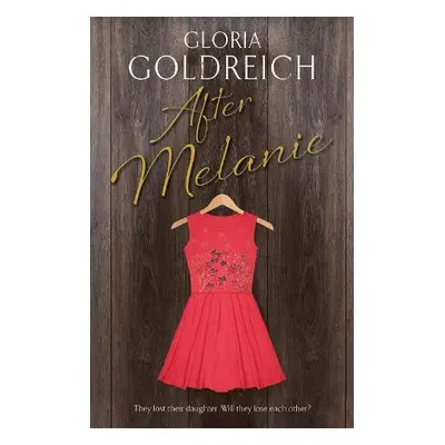 After Melanie - Goldreich, Gloria