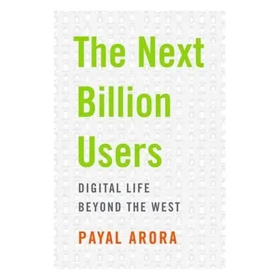 Next Billion Users - Arora, Payal