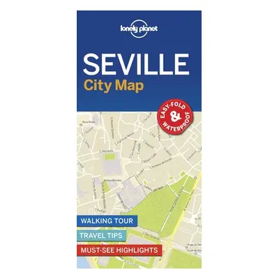 Lonely Planet Seville City Map - Lonely Planet