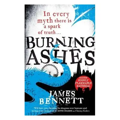 Burning Ashes - Bennett, James