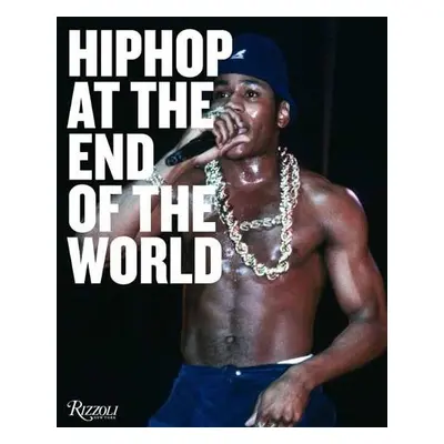 Hip-Hop at the End of the World - Paniccioli, Ernst