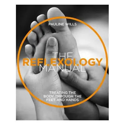 Reflexology Manual - Wills, Pauline