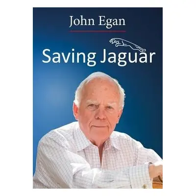 Saving Jaguar - Egan, John