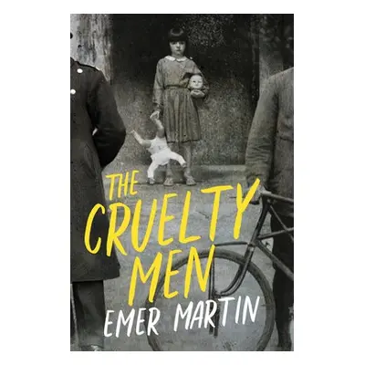 Cruelty Men - Martin, Emer