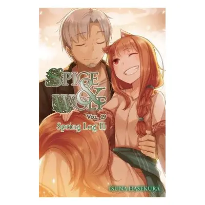 Spice and Wolf, Vol. 19 (light novel) - Hasekura, Isuna