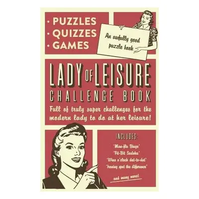 Lady of Leisure: Awfully Good Puzzles, Quizzes and Games - Collaborate Agency