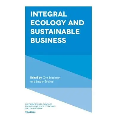 Integral Ecology and Sustainable Business