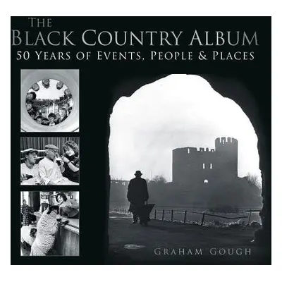 Black Country Album - Gough, Graham