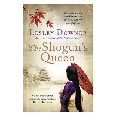 Shogun's Queen - Downer, Lesley