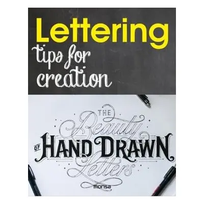 Lettering: Tips for Creation - Minguet, E