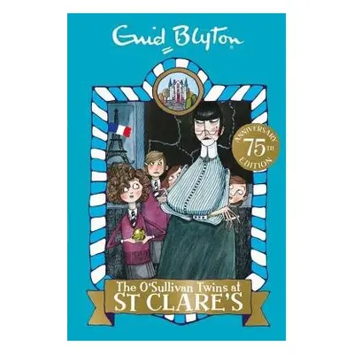 O'Sullivan Twins at St Clare's - Blyton, Enid