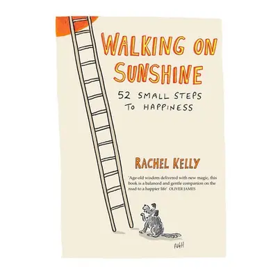 Walking on Sunshine - Kelly, Rachel