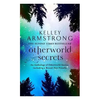 Otherworld Secrets - Armstrong, Kelley