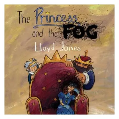 Princess and the Fog - Jones, Anthony Lloyd