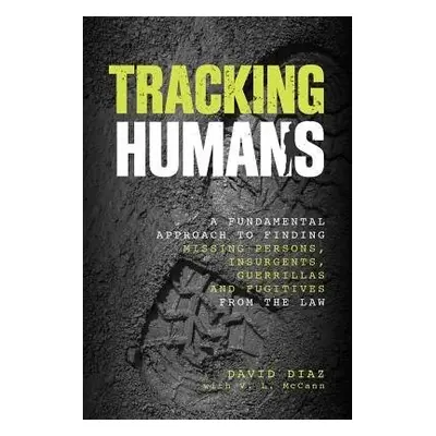 Tracking Humans - Diaz, David a Mccann, V. L.