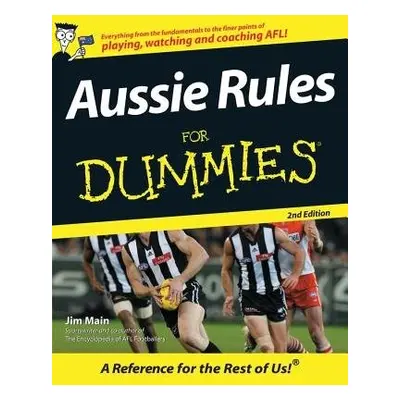 Aussie Rules For Dummies - Maine, Jim