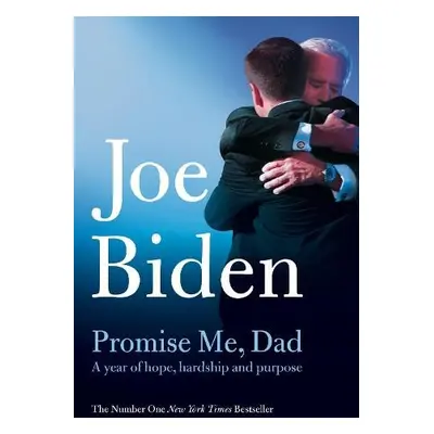 Promise Me, Dad - Biden, Joe