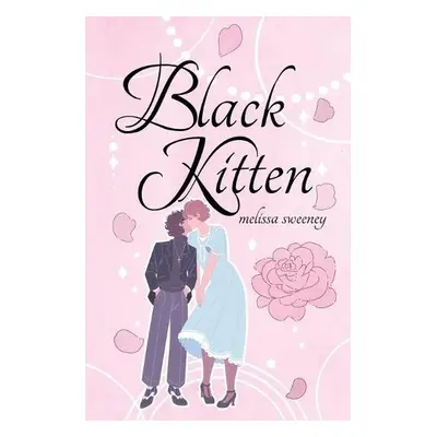 Black Kitten - Sweeney, Melissa