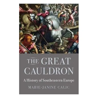 Great Cauldron - Calic, Marie-Janine