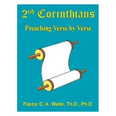 2nd Corinthians - Waite, D a