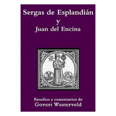 Sergas de Esplandian y Juan del Encina - Westerveld, Govert