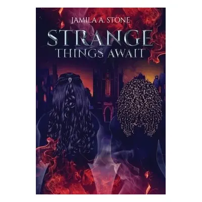 Strange Things Await - Stone, Jamila