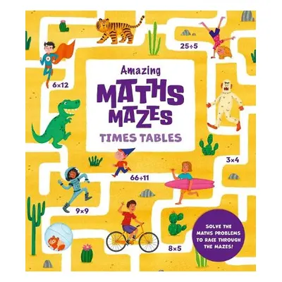 Amazing Maths Mazes: Times Tables - Regan, Lisa