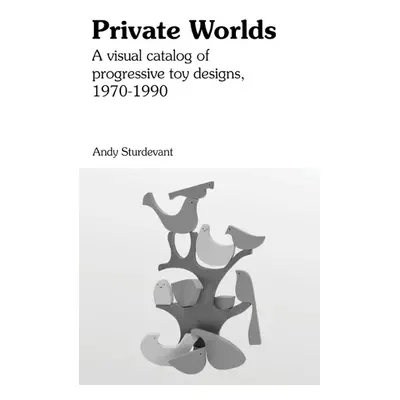 Private Worlds - Sturdevant, Andy