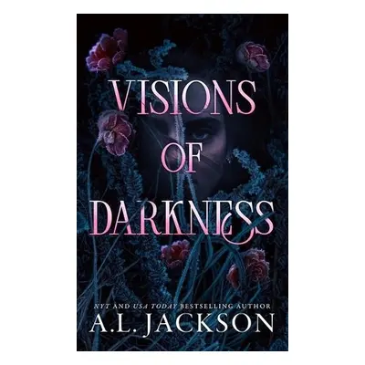 Visions of Darkness - Jackson, A.L.