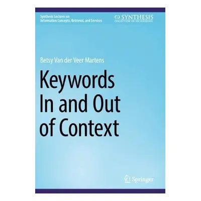 Keywords In and Out of Context - Martens, Betsy Van der Veer