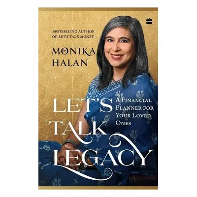 Let's Talk Legacy - Halan, Monika