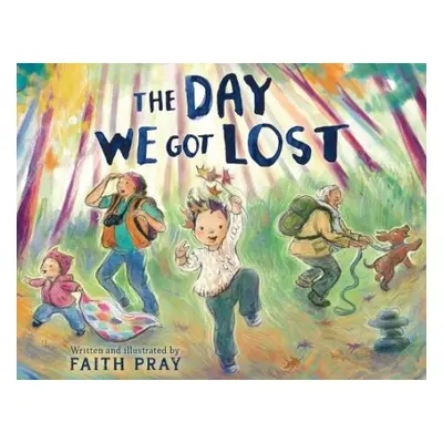 The Day We Got Lost - Pray, Faith