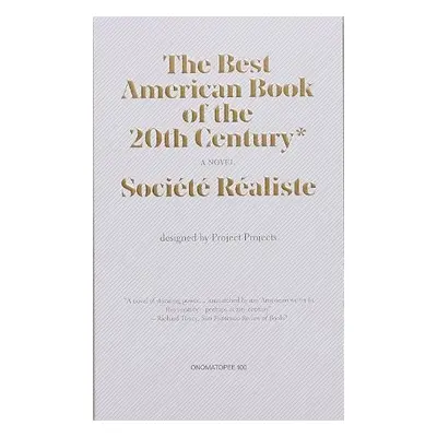 Best American Book of the 20th Century* - Societe realiste