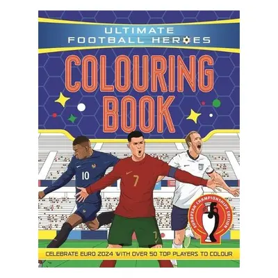 Ultimate Football Heroes Colouring Book - Heroes, Ultimate Football