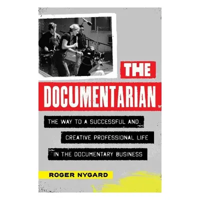 Documentarian - Nygard, Roger