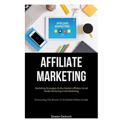 Affiliate Marketing - Giesbrecht, Sebastien