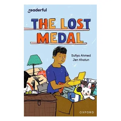 Readerful Independent Library: Oxford Reading Level 11: The Lost Medal - Ahmed, Sufiya