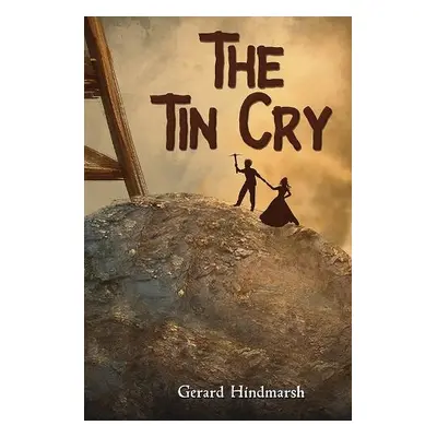 Tin Cry - Hindmarsh, Gerard