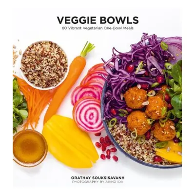 Veggie Bowls - Souksisavanh, Orathay