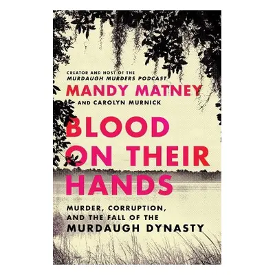 Blood on Their Hands - Matney, Mandy