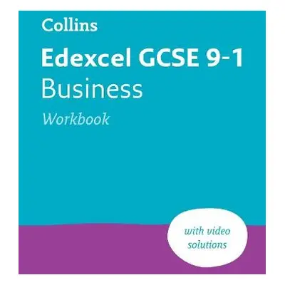 Edexcel GCSE 9-1 Business Workbook - Collins GCSE